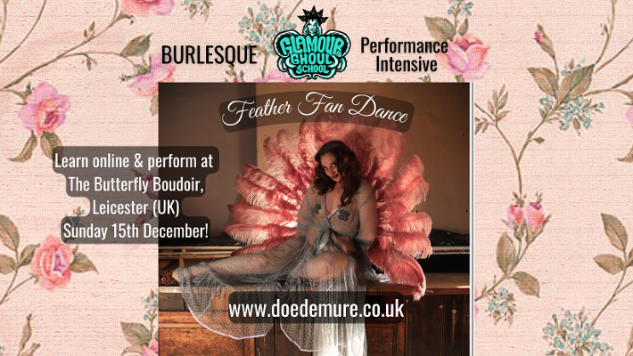 Burlesque feather fan dance performance intensive- learn online and perform at the Butterfly Boudoir burlesque show