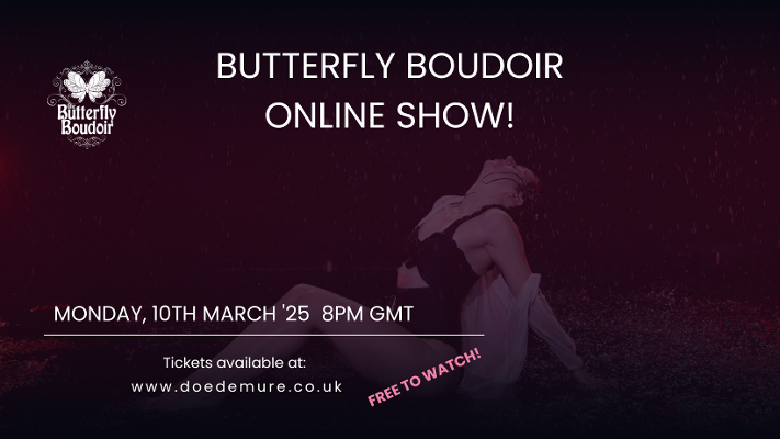 Butterfly Boudoir ONLINE burlesque and belly dance show- free to watch